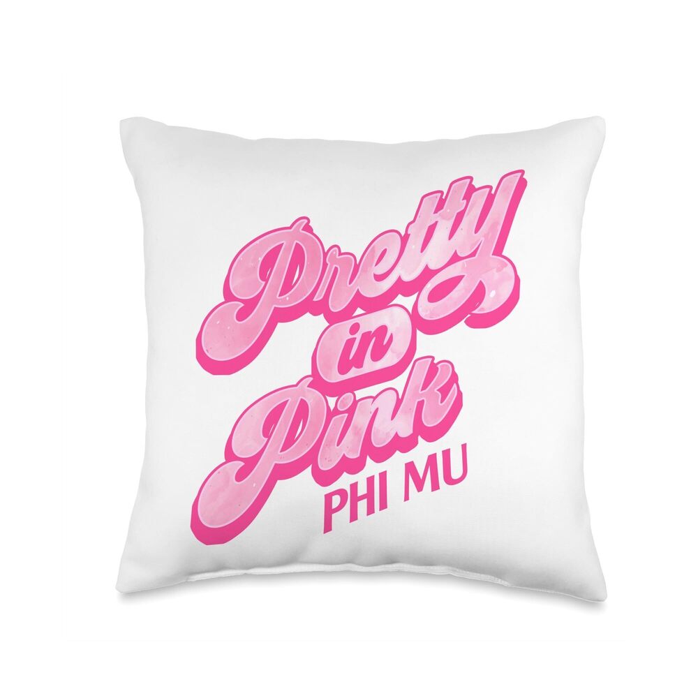 7738 Phi Mu Sorority Sisterhood Phi Mu Est.1852 Throw Pillow